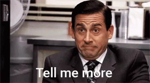 Tell me more